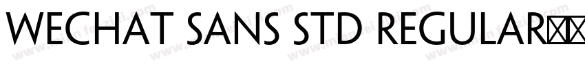 Wechat Sans Std Regular字体下载字体转换